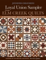 Coming in September: Loyal Union Sampler from Elm Creek Quilts